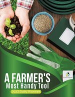 Farmer's Most Handy Tool