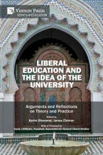 Liberal Education and the Idea of the University