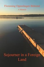Sojourner in a Foreign Land