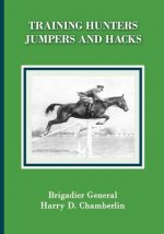 Training Hunters, Jumpers and Hacks
