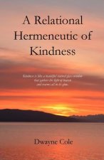 Relational Hermeneutic of Kindness