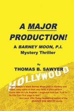 MAJOR PRODUCTION! A Barney Moon, P.I. Mystery Thriller