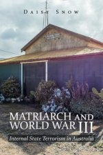 Matriarch and World War Iii
