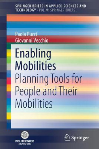 Enabling Mobilities