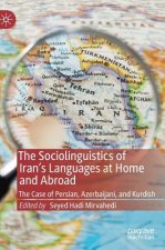 Sociolinguistics of Iran's Languages at Home and Abroad