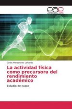 La actividad física como precursora del rendimiento académico