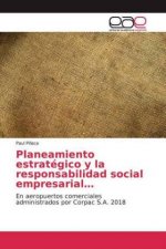 Planeamiento estratégico y la responsabilidad social empresarial?