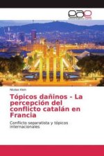 Tópicos da?inos - La percepción del conflicto catalán en Francia