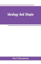 Ideology And Utopia
