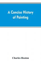 concise history of painting