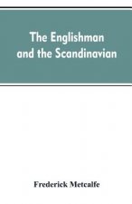 Englishman and the Scandinavian