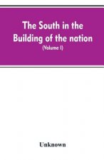 South in the building of the nation