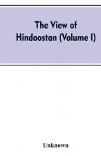 view of Hindoostan (Volume I)