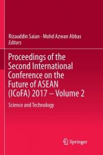 Proceedings of the Second International Conference on the Future of ASEAN (ICoFA) 2017 - Volume 2