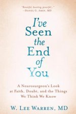 I've Seen the End of You