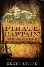Pirate Captain Chronicles of a Legend