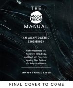 Moon Juice Manual