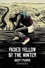 faded yellow by the winter