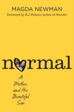 Normal: A Mother and Her Beautiful Son