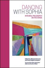 Dancing with Sophia: Integral Philosophy on the Verge