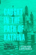 Caught in the Path of Katrina