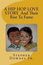 A Hip Hop Love Story and Their Rise to Fame