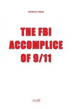 FBI Accomplice of 9/11