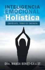 Inteligencia Emocional Holistica