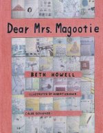 Dear Mrs. Magootie: Volume 1