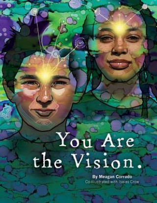 You Are The Vision