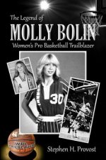 The Legend of Molly Bolin: Women's Pro Basketball Trailblazer
