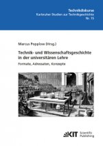 Technik- und Wissenschaftsgeschichte in der universitären Lehre. Formate, Adressaten, Konzepte