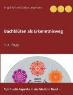 Bachbluten als Erkenntnisweg
