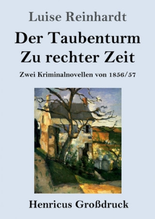 Taubenturm / Zu rechter Zeit (Grossdruck)