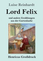 Lord Felix (Grossdruck)