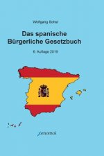 Das Spanische Burgerliche Gesetzbuch / Codigo Civil und spanisches Notargesetz