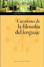 Cuestiones de la filosofia del lenguaje