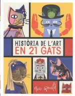HISTORIA DE L'ART EN 21 GATS