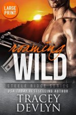 Roaming Wild (Large Print Edition)