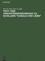 Text- Und Variantenkonkordanz Zu Schillers 
