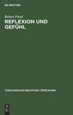 Reflexion und Gefuhl