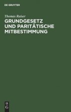 Grundgesetz und paritatische Mitbestimmung