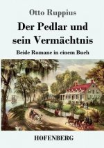 Pedlar und sein Vermachtnis