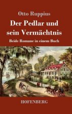 Der Pedlar und sein Vermachtnis