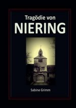 Tragoedie von Niering
