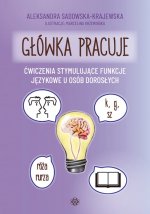 Główka pracuje