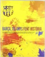 Barça, 110 anys fent història