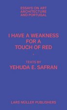 I Have a Weakness for a Touch of Red