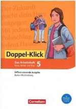 Doppel-Klick Band 5: 9. Schuljahr - Differenzierende Ausgabe Baden-Württemberg - Arbeitsheft mit Lösungen