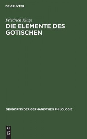 Die Elemente Des Gotischen